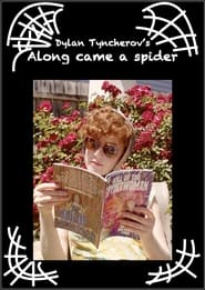 Along came a spider 2023 Бесплатный неограниченный доступ