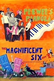 Poster The Magnificent Six and ½: Peewee's Pianola 1968