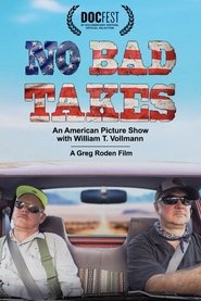 No Bad Takes: An American Picture Show with William T. Vollmann (2025)