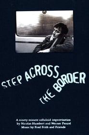 Step Across the Border постер