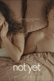 Not Yet (2022)