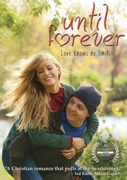 مشاهدة فيلم Until Forever 2016 مترجم