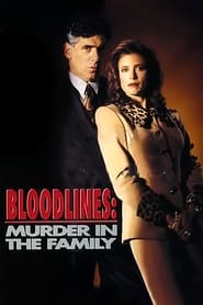 Poster Bloodlines: Murder in the Family