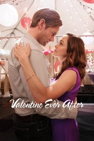 Valentine Ever After (2016) Valentine Ever After (2016)