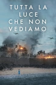 Tutta la luce che non vediamo – 1 stagione