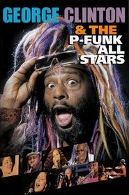 Poster George Clinton and the P Funk All Stars - Live in France 2005 2012