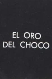 Poster El Oro del Choco