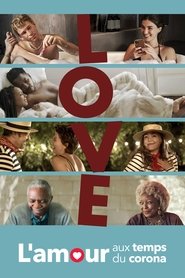 L’amour aux temps du Corona saison 1 L’amour aux temps du Corona saison 1