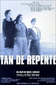 Poster Tan de repente