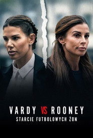 Plakat — Vardy vs Rooney: starcie futbolowych żon
