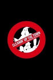 Poster Cleanin' Up the Town: Remembering Ghostbusters 2020