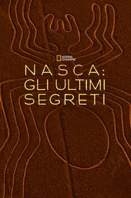 Nasca: gli ultimi segreti