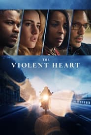 The Violent Heart постер