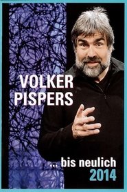 Poster Volker Pispers - ... bis neulich 2014 2014