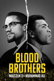 مشاهدة فيلم Blood Brothers: Malcolm X and Muhammad Ali 2021 مترجم أون لاين بجودة عالية