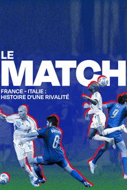 Le match France-Italie : histoire d'une rivalité
