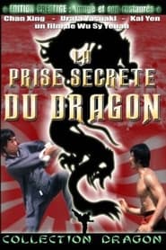 La prise secrète du dragon streaming