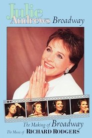 Julie Andrews: The Making of Broadway, The Music of Richard Rodgers streaming