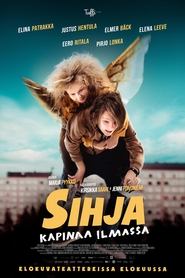 watch Sihja - kapinaa ilmassa now