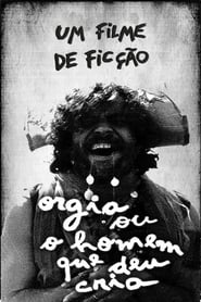 Orgia ou O Homem Que Deu Cria 1970 مشاهدة وتحميل فيلم مترجم بجودة عالية