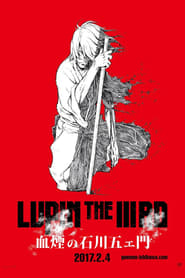 Lupin the Third: The Blood Spray of Goemon Ishikawa 2017