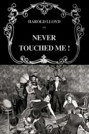 Poster Never Touched Me