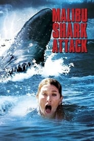 Malibu Shark Attack (2009)