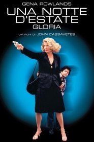 Gloria - Una notte d'estate 1980 Film Completo Italiano Gratis