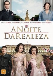 A Noite da Realeza (2015) Dublado Online