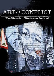 Poster Art of Conflict: The Murals of Northern Ireland 2012