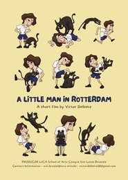 A Little Man in Rotterdam 2024 Бесплатан неограничен приступ