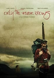 فيلم Only the River Knows 2012 مترجم HD