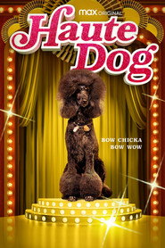 Haute Dog постер