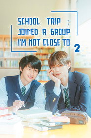School Trip: Joined A Group I’m Not Close To