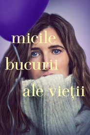 Micile bucurii ale vieții