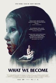 What We Become (2015) 