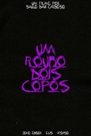 um roubo, dois copos