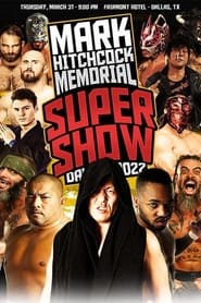 Poster WrestleCon Mark Hitchcock Memorial Super Show 2022
