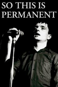 Peter Hook & The Light - So This Is Permanent En Streaming