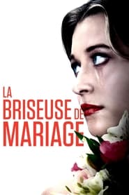 Regarder La Briseuse de mariage en streaming – FILMVF