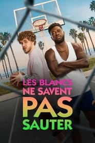 Les Blancs ne savent pas sauter film en streaming