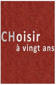 CHoisir à vingt ans постер