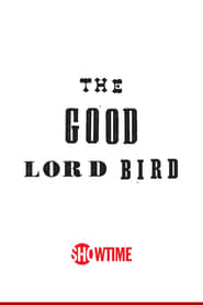 The Good Lord Bird (2020)