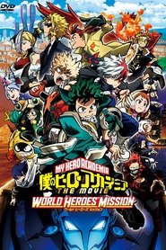 My Hero Academia: World Heroes' Mission movie