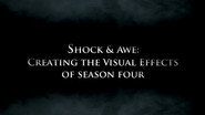 Creating the Visual Effects: Season 4 (Shock and Awe)