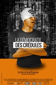 Poster La démocratie des crédules 2018