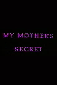 My Mother's Secret: Sons and Daughters of Lesbian Mothers streaming