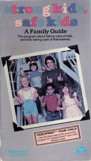 Strong Kids, Safe Kids 1984