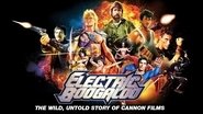 Electric Boogaloo : The Wild, Untold Story of Cannon Films
