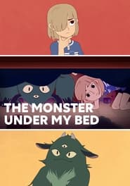 The Monster Under My Bed (2020)